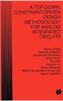 Top-Down Constraint-Driven Design Methodology for Analog Integrated Circuits