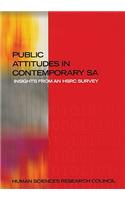 Public Attitudes in Contemporary South Africa