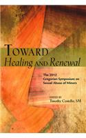 Toward Healing and Renewal