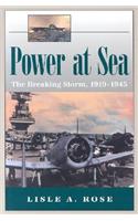 Power at Sea v. 2; Breaking Storm, 1919-1945