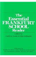 The Essential Frankfurt School Reader