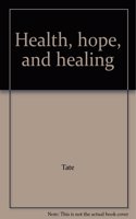 Health, Hope, and Healing