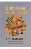 Bobbi Lee Indian Rebel