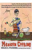 The Poor Gringo Guide to Mexican Cooking
