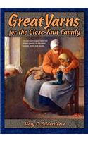 Great Yarns for the Close Knit Family