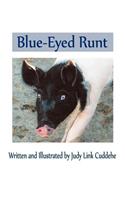 Blue-Eyed Runt