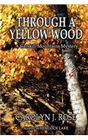 Through a Yellow Wood