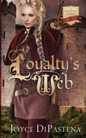 Loyalty's Web