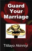 Guard Your Marriage