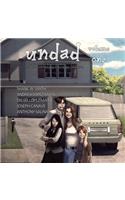 Undad - Volume One