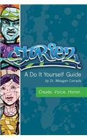 Storiez A Do It Yourself Guide