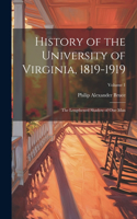 History of the University of Virginia, 1819-1919