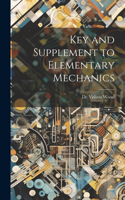 Key and Supplement to Elementary Mechanics