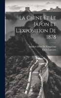 La Chine Et Le Japon Et L'exposition De 1878