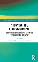 Storying the Ecocatastrophe