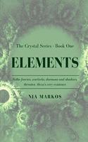Elements (The Crystal Series) Book One