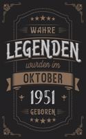 Wahre Legenden wurden im Oktober 1951 geboren: Vintage Geburtstag Notizbuch - individuelles Geschenk für Notizen, Zeichnungen und Erinnerungen - liniert mit 100 Seiten