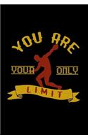 You are your only limit