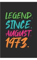 Legend Since August 1973: Blank Lined Notebook - Journal 46th Birthday for Woman and Men