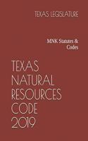 Texas Natural Resources Code 2019