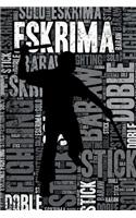 Eskrima Journal: Cool Blank Lined Eskrima Lovers Notebook for Practitioner and Instructor