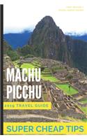 Super Cheap Machu Picchu