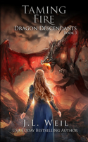 Taming Fire: (3 Dragon Descendants)