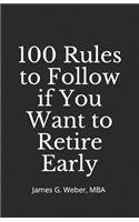 100 Rules to Follow if You Want to Retire Early
