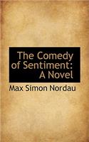 The Comedy of Sentiment