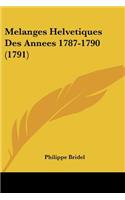 Melanges Helvetiques Des Annees 1787-1790 (1791)