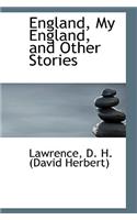 England, My England, and Other Stories