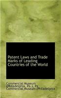 Patent Laws and Trade Marks of Leading Countries of the World