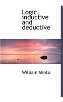 Logic, Inductive and Deductive
