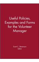 Useful Policies, Examples and Forms for the Volunteer Manager