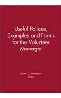 Useful Policies, Examples and Forms for the Volunteer Manager