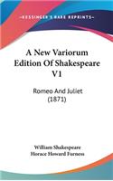 New Variorum Edition Of Shakespeare V1: Romeo And Juliet (1871)