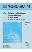 Turbulence Models and Their Application in Hydraulics: A State-Of-The-Art Review