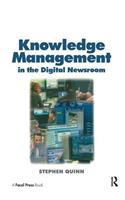 Knowledge Management in the Digital Newsroom