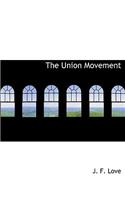 The Union Movement
