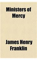 Ministers of Mercy