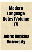 Modern Language Notes (Volume 17)
