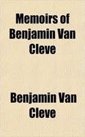 Memoirs of Benjamin Van Cleve