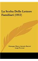 La Scelta Delle Lettere Familiari (1912)