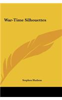 War-Time Silhouettes