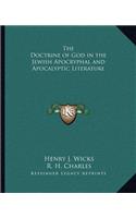 Doctrine of God in the Jewish Apocryphal and Apocalyptic Literature