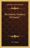 The Historic Prophecy Of Daniel 7