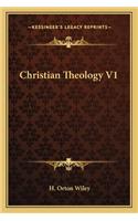 Christian Theology V1