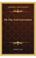 My Day And Generation