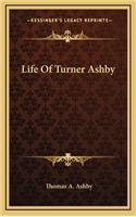 Life Of Turner Ashby