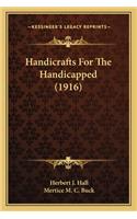 Handicrafts for the Handicapped (1916)